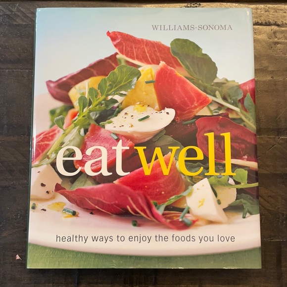 Williams-Sonoma Eat Well Cookbook - Picture 1 of 7
